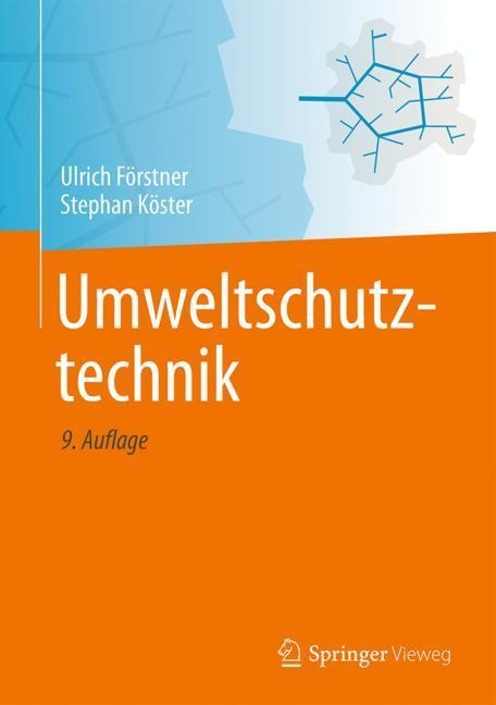 Umweltschutztechnik - Stephan Köster, Ulrich Förstner