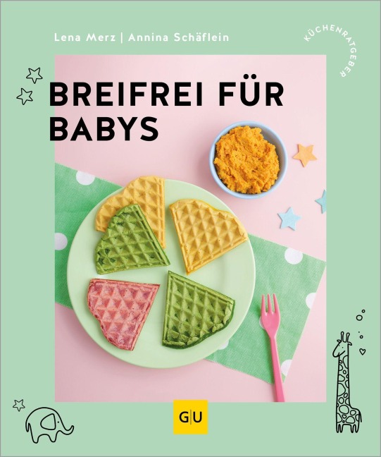 Breifrei für Babys - Lena Merz, Annina Schäflein