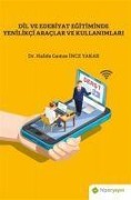 Cover-Bild zum Titel 'Dil ve Edebiyat Egitiminde Yenilikci Araclar ve Kullanimlari' von 'Halide Gamze ince Yakar'
