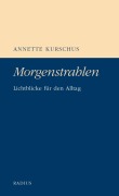 Cover-Bild zum Titel 'Morgenstrahlen' von 'Annette Kuschus'