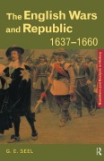 Cover-Bild zum Titel 'The English Wars and Republic, 1637-1660' von 'Graham E. Seel'