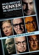 Cover-Bild zum Titel 'Muslimische Denker im Gespräch' von 'Eva Meyerovitch, Muhammad Asad, Alija Izetbegovic, Ali Schariati, Hasan Hanafi'