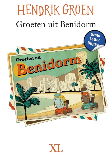 Groeten uit Benidorm - Hendrik Groen
