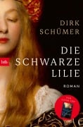 Die schwarze Lilie - Dirk Schümer