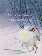 Cover-Bild zum Titel 'Drei Haselnüsse für Aschenbrödel' von 'Stephanie Lauber'