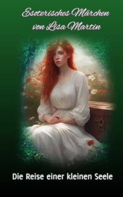 Die Reise einer kleinen Seele - Lisa Martin