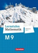 Cover-Bild zum Titel 'Lernstufen Mathematik 9. Jahrgangsstufe - Mittelschule Bayern - Schülerbuch' von 'Max Friedl, Thomas Müller'
