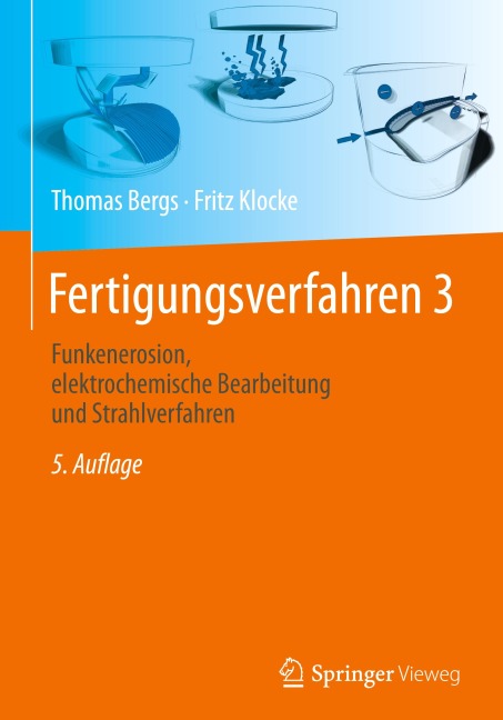 Fertigungsverfahren 3 - Fritz Klocke, Thomas Bergs