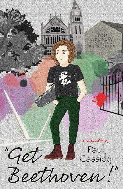 &quote;Get Beethoven!&quote; - Paul Cassidy
