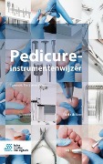 Cover-Bild zum Titel 'Pedicure-Instrumentenwijzer' von 'Tineke De Beer'