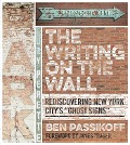 The Writing on the Wall - Ben Passikoff