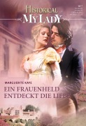 Cover-Bild zum Titel 'Ein Frauenheld entdeckt die Liebe' von 'Marguerite Kaye'