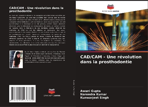 CAD/CAM - Une révolution dans la prosthodontie - Awani Gupta, Narendra Kumar, Kunwarjeet Singh