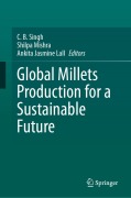Cover-Bild zum Titel 'Global Millets Production for a Sustainable Future' von ''