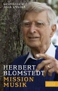 Cover-Bild zum Titel 'Mission Musik' von 'Herbert Blomstedt'