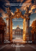 Cover-Bild zum Titel 'Das Vermächtnis von Versailles' von 'Rudolf von Hasselt'