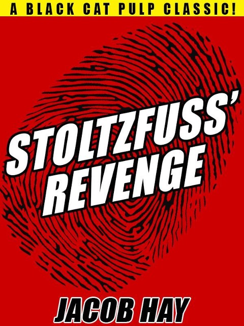 Stoltzfuss' Revenge - Jacob Hay