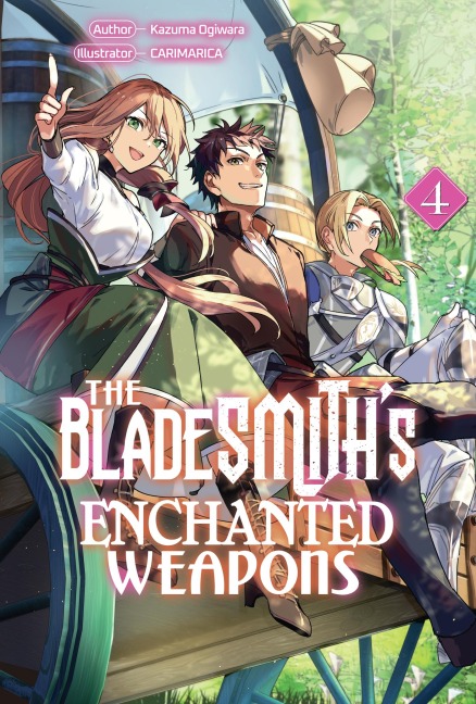 The Bladesmith's Enchanted Weapons: Volume 4 - Kazuma Ogiwara