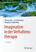 Cover-Bild zum Titel 'Imagination in der Verhaltenstherapie' von 'Thomas Kirn, Margarita Engberding, Liz Echelmeyer'