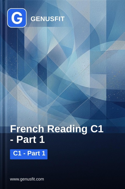 GenusFit: French Reading C1. Part 1/3 - GenusFit Editors Office