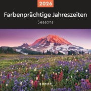 Farbenprächtige Jahreszeiten - KUNTH Broschurkalender 2026 - 