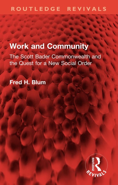 Work and Community - Fred H. Blum