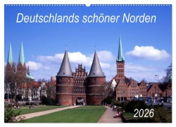 Cover-Bild zum Titel 'Deutschlands schöner Norden (Wandkalender 2026 DIN A2 quer), CALVENDO Monatskalender' von 'Lothar Reupert'