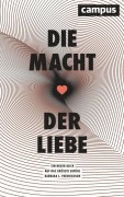 Cover-Bild zum Titel 'Die Macht der Liebe' von 'Barbara L. Fredrickson'