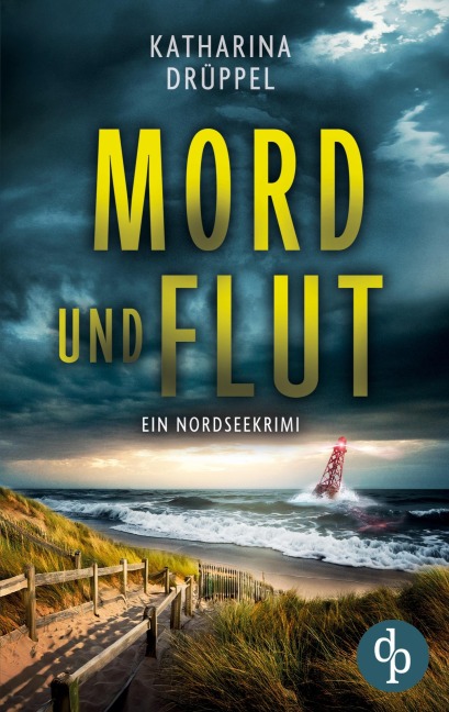 Mord und Flut - Katharina Drüppel