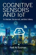 Cover-Bild zum Titel 'Cognitive Sensors and IoT' von 'Fadi Al-Turjman'
