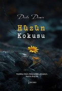 Cover-Bild zum Titel 'Hüzün Kokusu' von 'Dicle Demir'