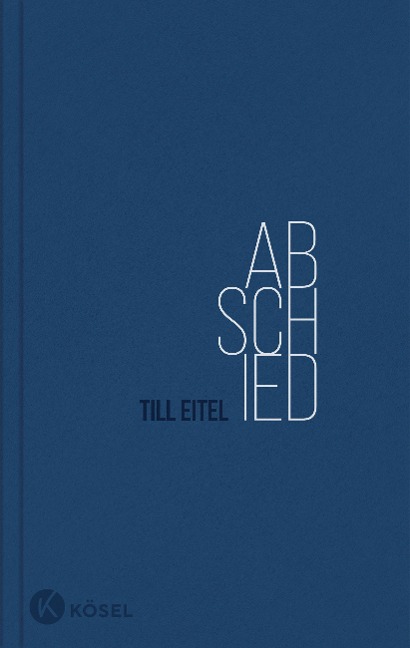 Abschied - Till Eitel