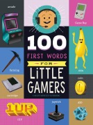 Cover-Bild zum Titel '100 First Words for Little Gamers' von 'Carlos Mireles-Guerrero'