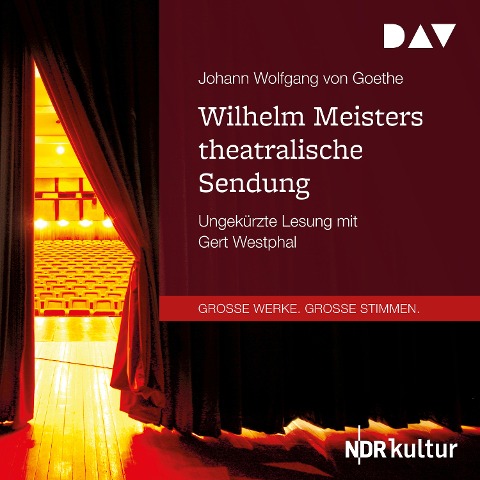 Wilhelm Meisters theatralische Sendung - Johann Wolfgang von Goethe