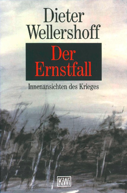 Der Ernstfall - Dieter Wellershoff