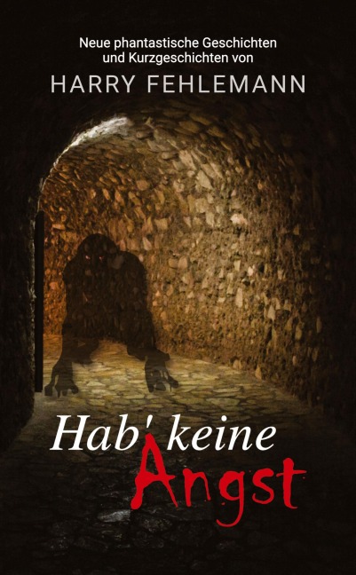 Hab' keine Angst - Harry Fehlemann
