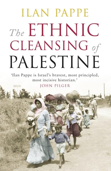 The Ethnic Cleansing of Palestine - Ilan Pappe