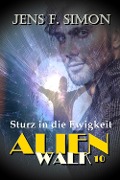 Cover-Bild zum Titel 'Sturz in die Ewigkeit (AlienWalk 10)' von 'Jens F. Simon'