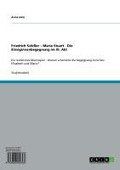 Cover-Bild zum Titel 'Friedrich Schiller - Maria Stuart - Die Königinnenbegegnung im III. Akt' von 'Anna Lietz'