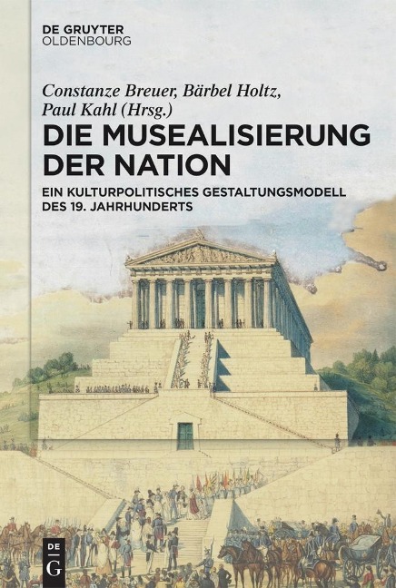 Die Musealisierung der Nation - 