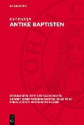 Cover-Bild zum Titel 'Antike Baptisten' von 'Kurt Rudolph'