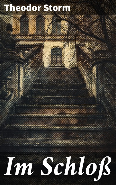 Im Schloß - Theodor Storm