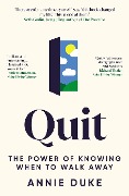 Cover-Bild zum Titel 'Quit' von 'Annie Duke'