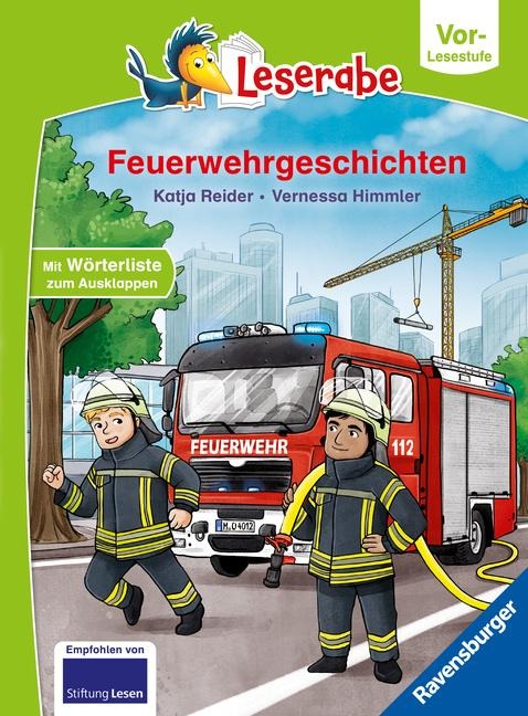 Feuerwehrgeschichten - Leserabe ab Vorschule - Erstlesebuch für Kinder ab 5 Jahren - Katja Reider