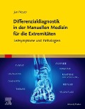 Cover-Bild zum Titel 'Differenzialdiagnostik in der Manuellen Medizin für die Extremitäten' von 'Jan Neuer'