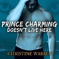 Cover-Bild zum Titel 'Prince Charming Doesn't Live Here Lib/E' von 'Christine Warren'