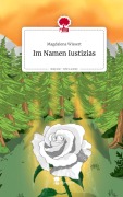 Cover-Bild zum Titel 'Im Namen Iustizias. Life is a Story - story.one' von 'Magdalena Wissert'