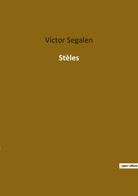 Stèles - Victor Segalen