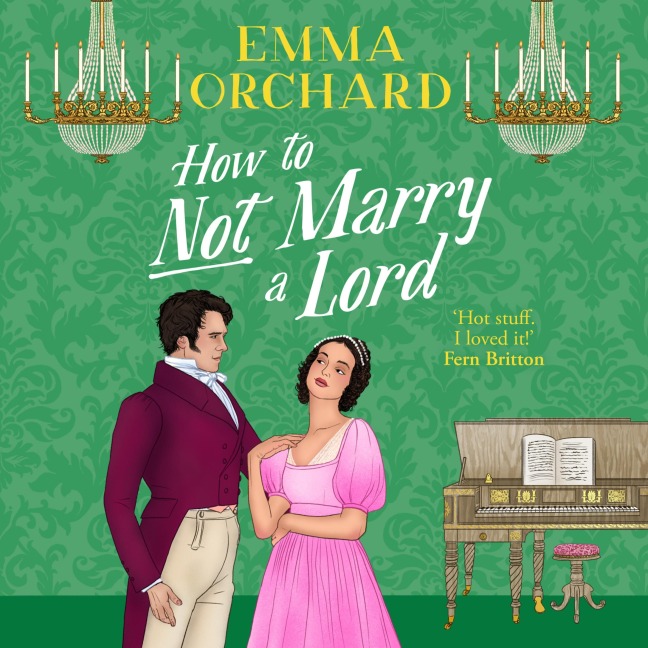 How to Not Marry a Lord - Emma Orchard