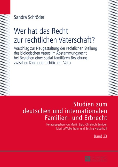 Wer hat das Recht zur rechtlichen Vaterschaft? - Sandra Schröder